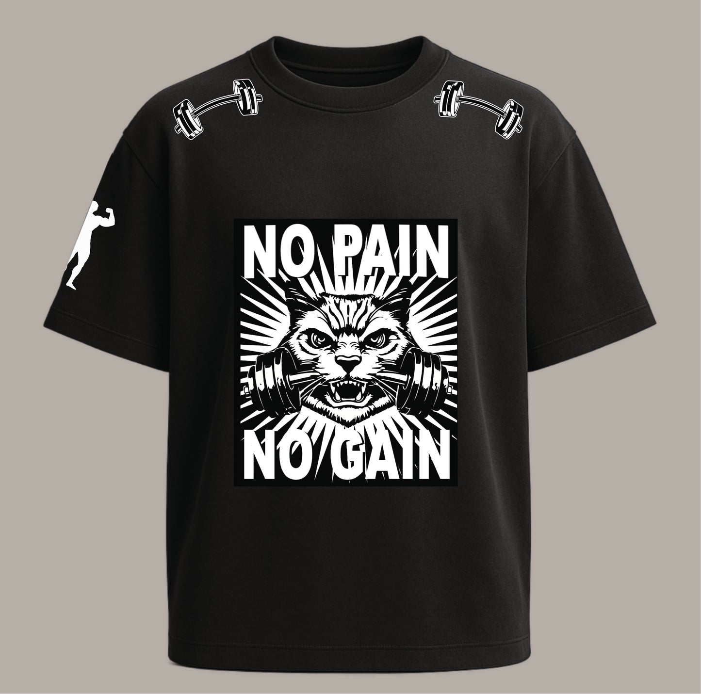 No Pain No Gain T - shirt